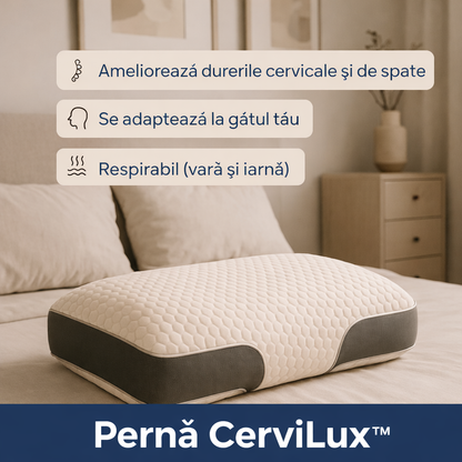 Pernă CerviLux™ - Redescoperă plăcerea de a dormi fără dureri